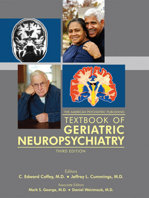 cover image of The American Psychiatric Publishing Textbook of Geriatric Neuropsychiatry